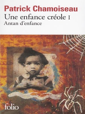 cover image of Une enfance créole (Tome 1)--Antan d'enfance